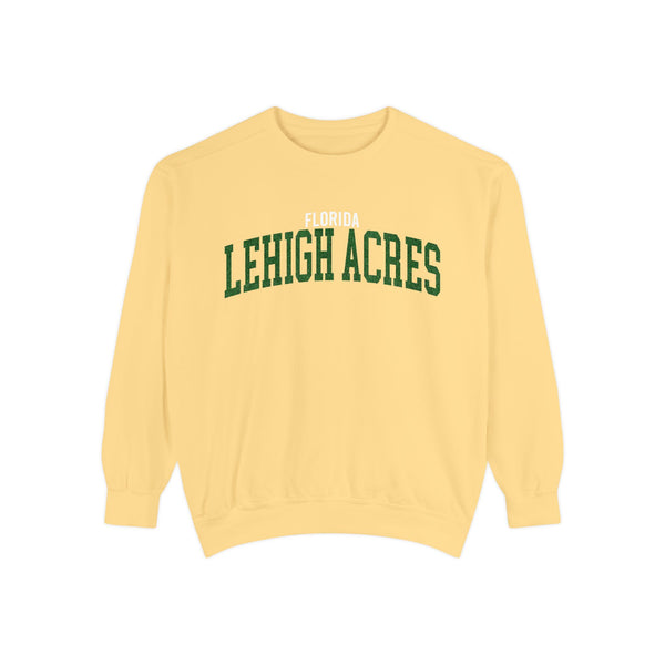 Lehigh Acres Florida Comfort Colors Sweatshirt