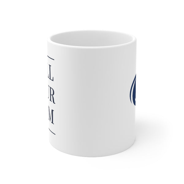PSU Call Your Mom - Mug