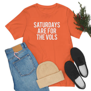Saturdays are for the Vols Tee