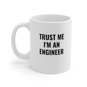 trust me im an engineer mug