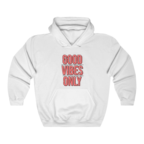 Good Vibes Only Hoodie