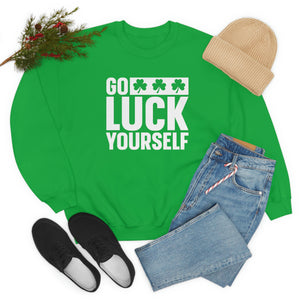 Go Luck Yourself St. Patrick's Day Sweatshirt
