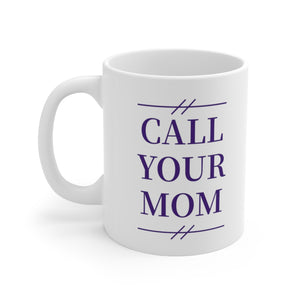 TCU Call Your Mom - Mug