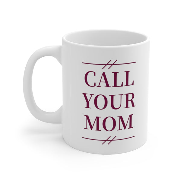 Fordham Call Your Mom - Mug