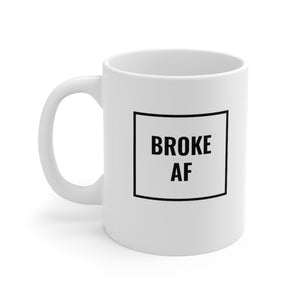 broke af mug