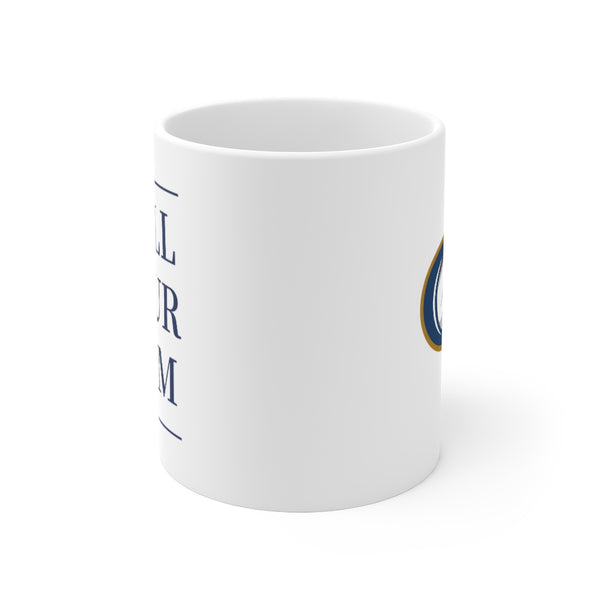 UC Davis Call Your Mom - Mug