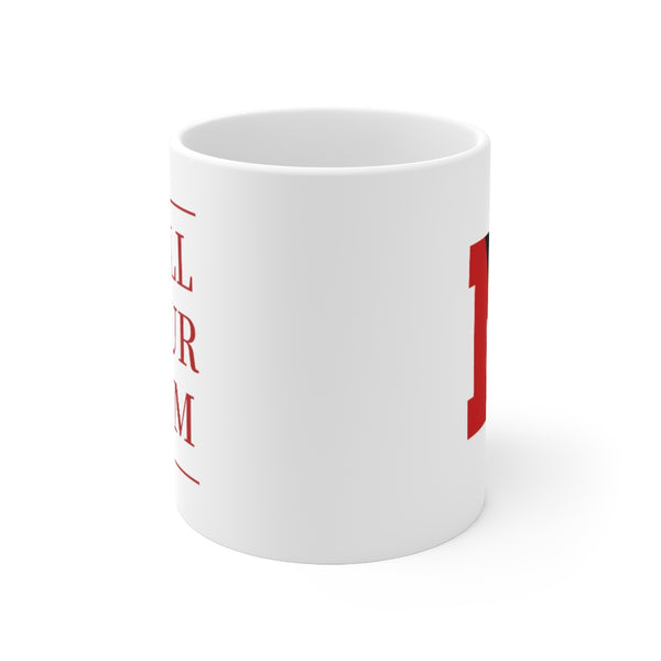 Northeastern Call Your Mom - Mug