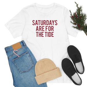 Saturdays are for the Tide Tee