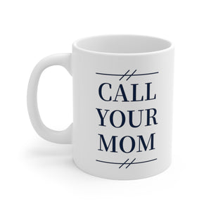UCSB Call Your Mom - Mug