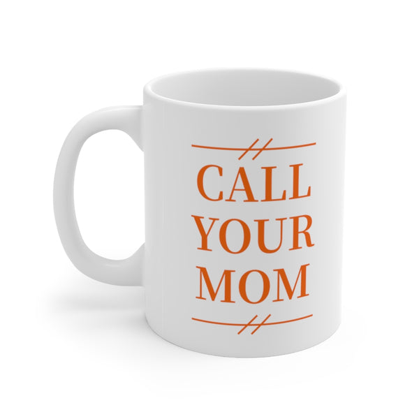 UTK Call Your Mom - Mug