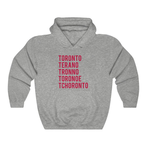 How to Pronounce Toronto Hoodie