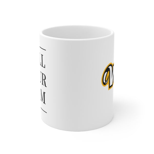 VCU Call Your Mom - Mug