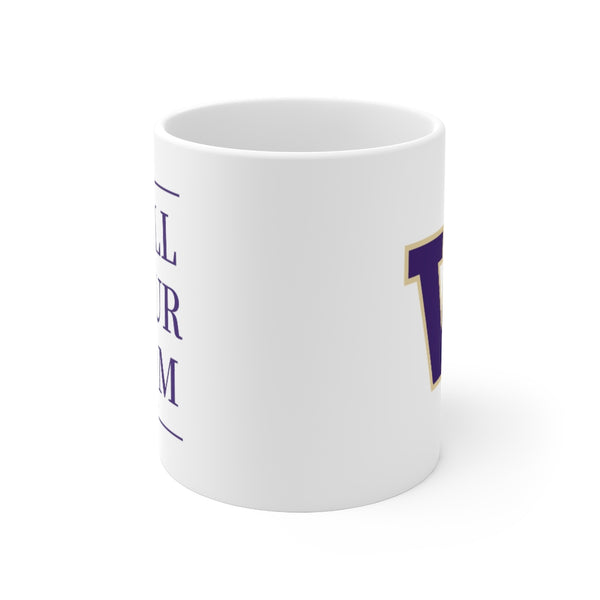 Washington Call Your Mom - Mug