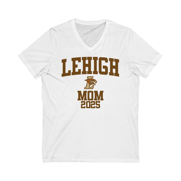 Lehigh Class of 2025 - MOM V-Neck Tee