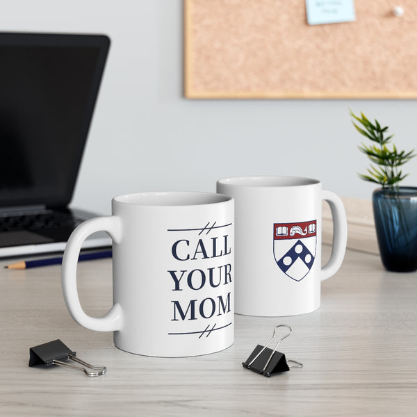 UPenn Call Your Mom - Mug