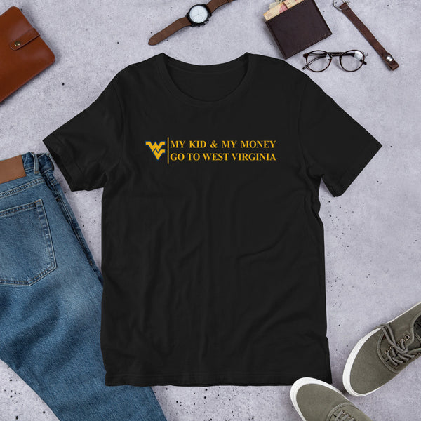 My Kid and My Money Go to WVU