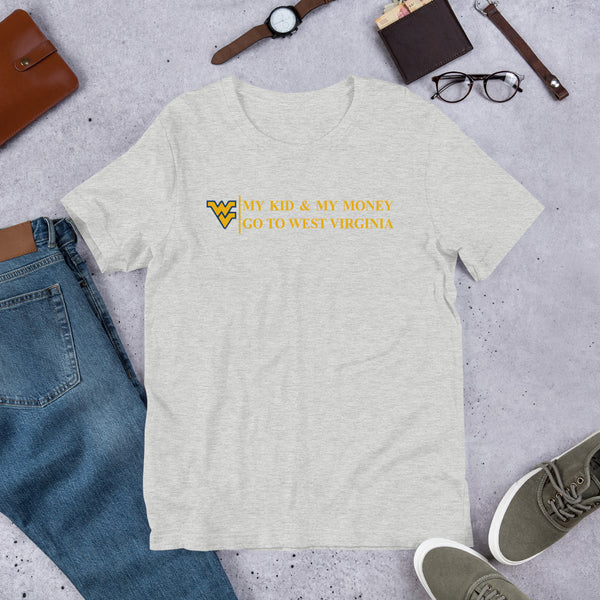 My Kid and My Money Go to WVU