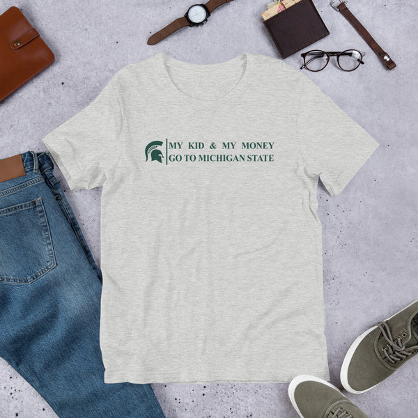 My Kid and My Money Go to MSU